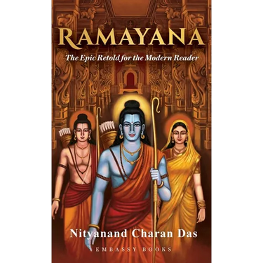 RAMAYANA - The Epic Retold for the Modern Reader
