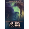 Killing Cousins
