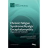 Chronic Fatigue Syndrome/Myalgic Encephalomyelitis: Diagnosis and Treatment