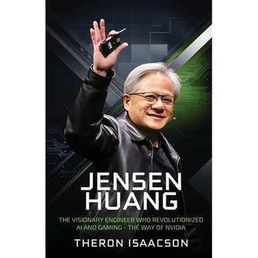 Jensen Huang Biography: The Visionary Engineer Who Revolutionized AI and Gaming - The Way of Nvidia (Innovation, Leadership, and the Future of Technol