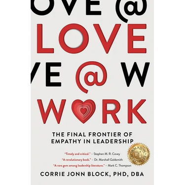 Love@Work: The Final Frontier of Empathy in Leadership