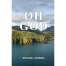 Oh God: The Journey