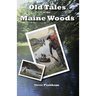 Old Tales of the Maine Woods