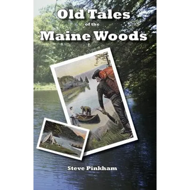 Old Tales of the Maine Woods