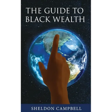 The Guide to Black Wealth