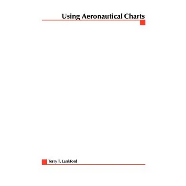 Using Aeronautical Charts