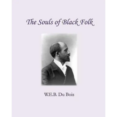 The Souls of Black Folk