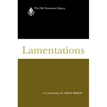 Lamentations: A Commentary