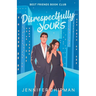 Disrespectfully Yours