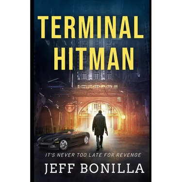Terminal Hitman: It's Never Too Late For Revenge