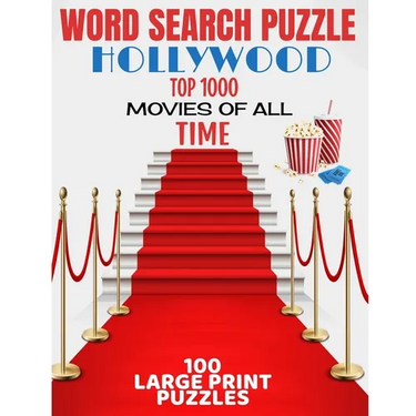 Word Search Puzzle Hollywood Top 1000 Movies of All Time: 100 Large Print Puzzle - Ultimate Word Find Puzzle Book - Large Easy to Read Print - Challen