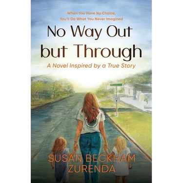 No Way Out But Through