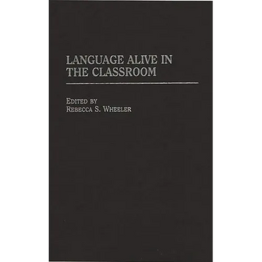 Language Alive in the Classroom