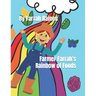 Farmer Farrah's Rainbow of Foods