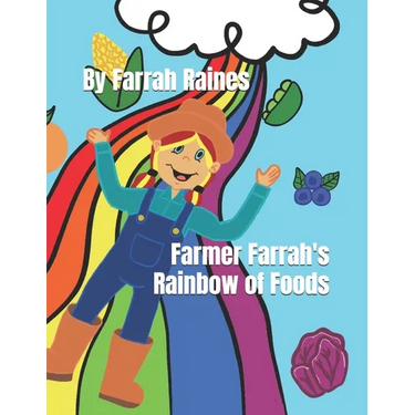 Farmer Farrah's Rainbow of Foods
