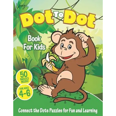 Dot to Dot Book For Kids Ages 4-6: Connect The Dots Puzzles For Fun and Learning: Connect the Dots Kids Activity Book Filled With Cute Animals, Musica
