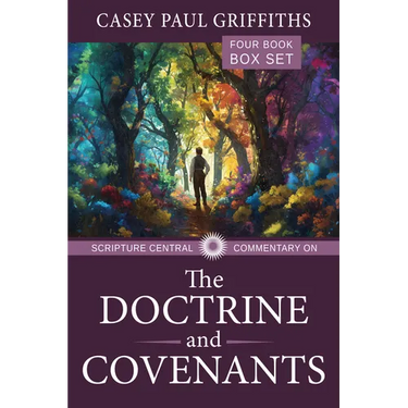 The Scripture Central Commentary on the Doctrine & Covenants