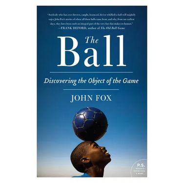 The Ball: Discovering the Object of the Game