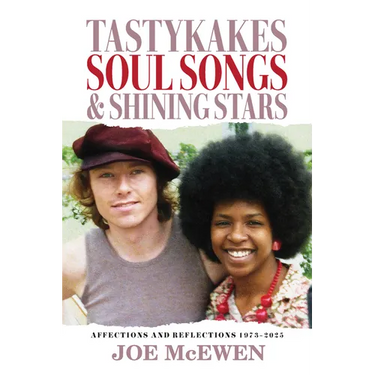 Tastykakes, Soul Songs & Shining Stars: Affections and Reflections