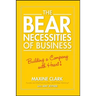 The Bear Necessities of Business: Building a Company with Heart