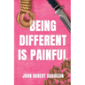 Being Different is Painful