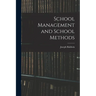 School Management and School Methods
