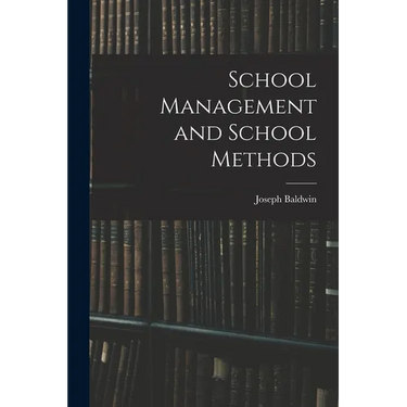 School Management and School Methods