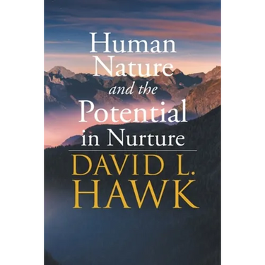 Human Nature Potential in Nurture