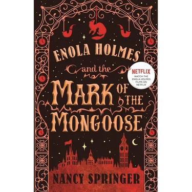 Enola Holmes and the Mark of the Mongoose: The New Adventures of Enola Holmes 3