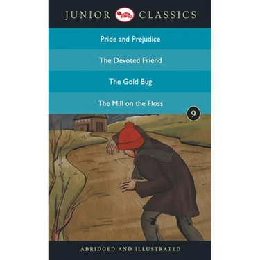 Junior Classic - Book 9 (Pride and Prejudice, The Devoted Friend, The Gold Bug, The Mill On the Floss) (Junior Classics)
