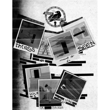 Archive of the Odd Issue #6: Not Meant To Be Seen
