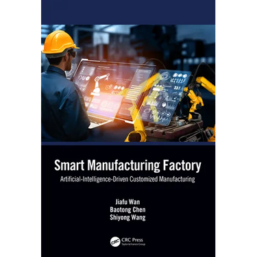 Smart Manufacturing Factory: Artificial-Intelligence-Driven Customized Manufacturing