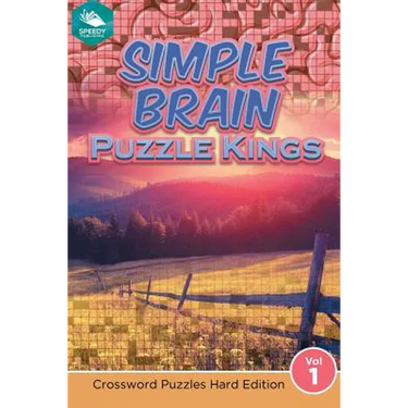 Simple Brain Puzzle Kings Vol 1: Crossword Puzzles Hard Edition