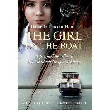The Girl on the Boat: A prequel novella to the Mailboat Suspense Series