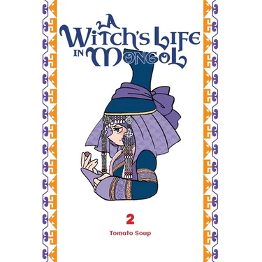 A Witch's Life in Mongol, Vol. 2: Volume 2