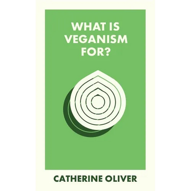 What Is Veganism For?