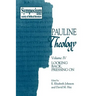 Pauline Theology, Volume IV: Looking Back, Pressing on