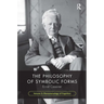 The Philosophy of Symbolic Forms, Volume 3: Phenomenology of Cognition