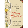 The Complete Book of Tarot Reversals