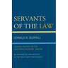 Servants of the Law: Judicial Politics on the California Frontier, 1849-89