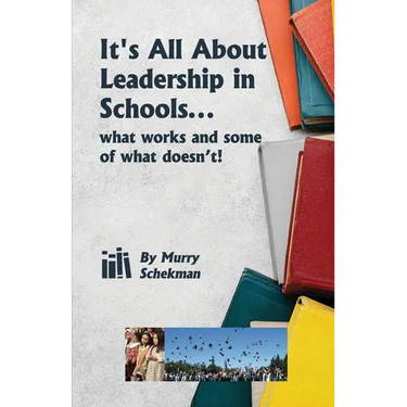 It's All About Leadership in Schools...