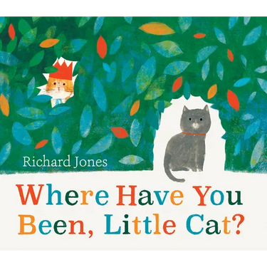 Where Have You Been, Little Cat?
