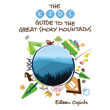 The Kid's Guide to the Great Smoky Mountains