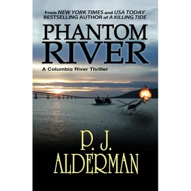 Phantom River: Columbia River Thriller