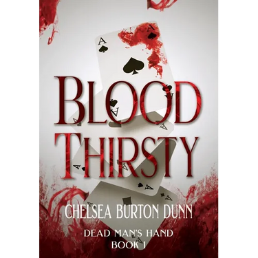Blood Thirsty