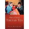 Have a Cup of Tibetan Tea