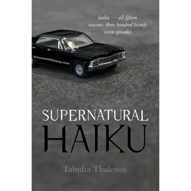 Supernatural Haiku