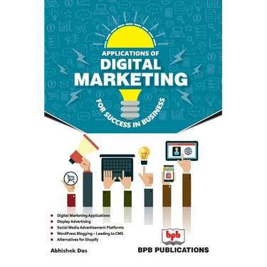 Applications of Digital Marketing for Success in Business