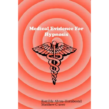Medical Evidence For Hypnosis