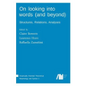 On looking into words (and beyond)